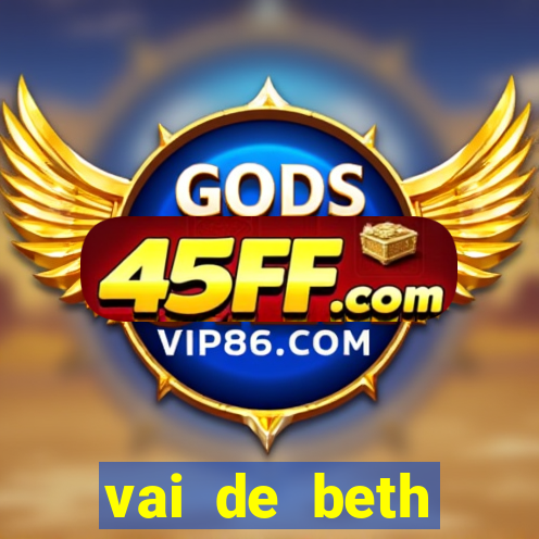 vai de beth gusttavo lima